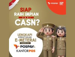 Ini Rahasia Mendapatkan e-Meterai di Pospay dan Kantorpos untuk Mendaftar sebagai CASN