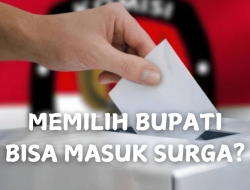 VIRAL! Kampanye Pilih Calon Bupati Ini Bisa Masuk Surga