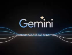 Google Perkenalkan Gemini Live untuk 40 Bahasa Baru di Seluruh Dunia