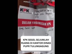 Gedung PUPR Tulungagung Disegel KPK, Ruangan Dilengkapi Segel Merah